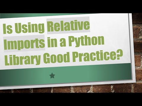 Is Using Relative Imports in a Python Library Good Practice?