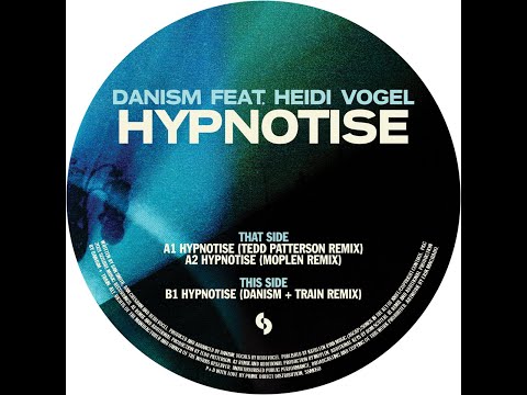 Danism Feat. Heidi Vogel - Hypnotise (Tedd Patterson Remix)
