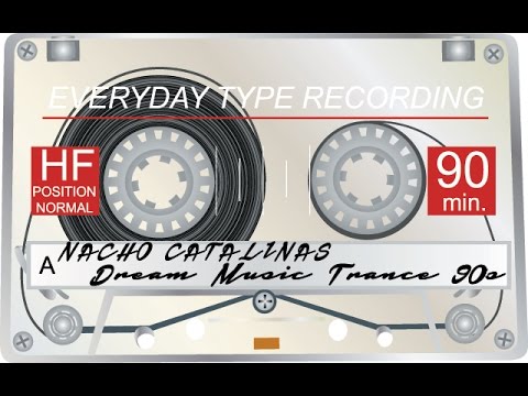 Nacho Catalinas@Dream Music Trance 90's