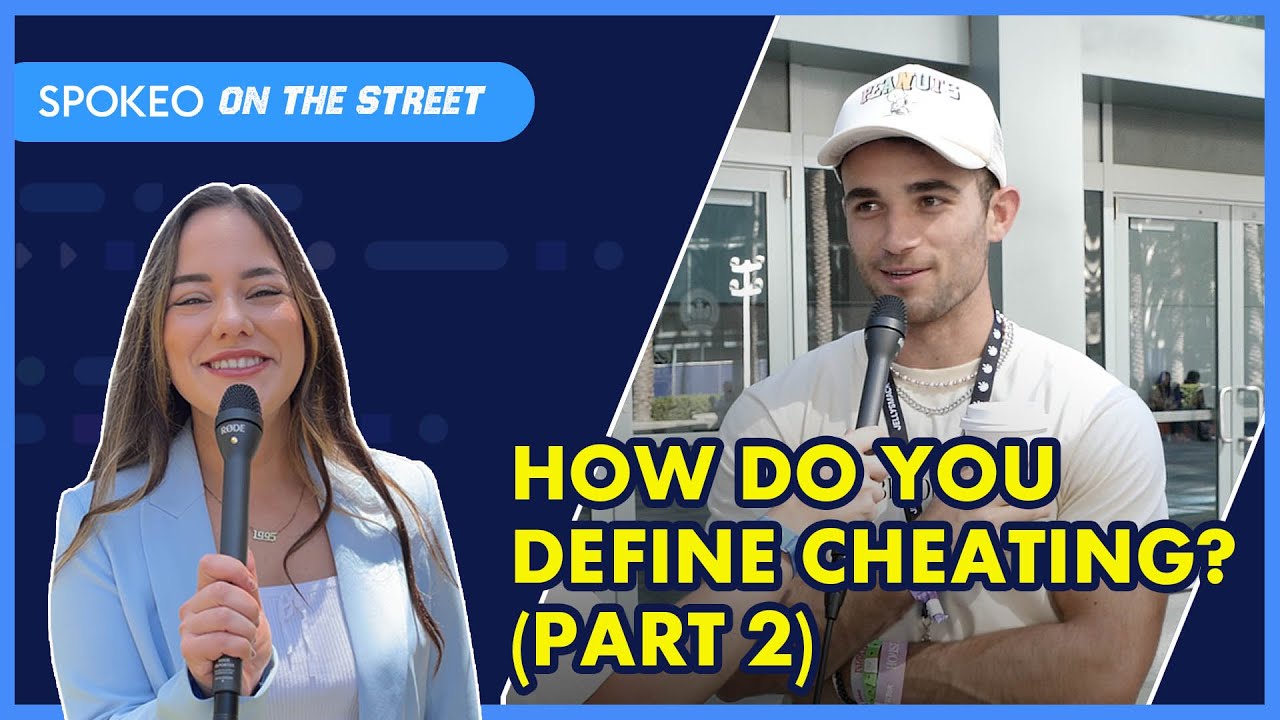 Street Interviews - Define Cheating