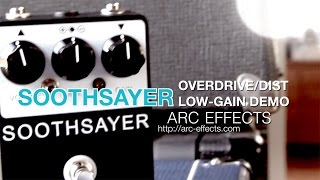 ARC EFFECTS: SOOTHSAYER - DEMO (Low-Gain Mode)