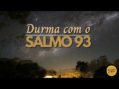Durma com o salmo 93