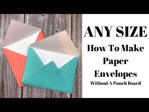 How To Make Envelopes By Hand NO Punch Board Needed!