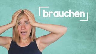 German Lesson (57) - The Verb 'brauchen' + AKKUSATIV - A1/A2