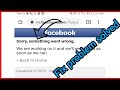 Sorry, something went wrong facebook problem solved || sorry, something went wrong fb link not open