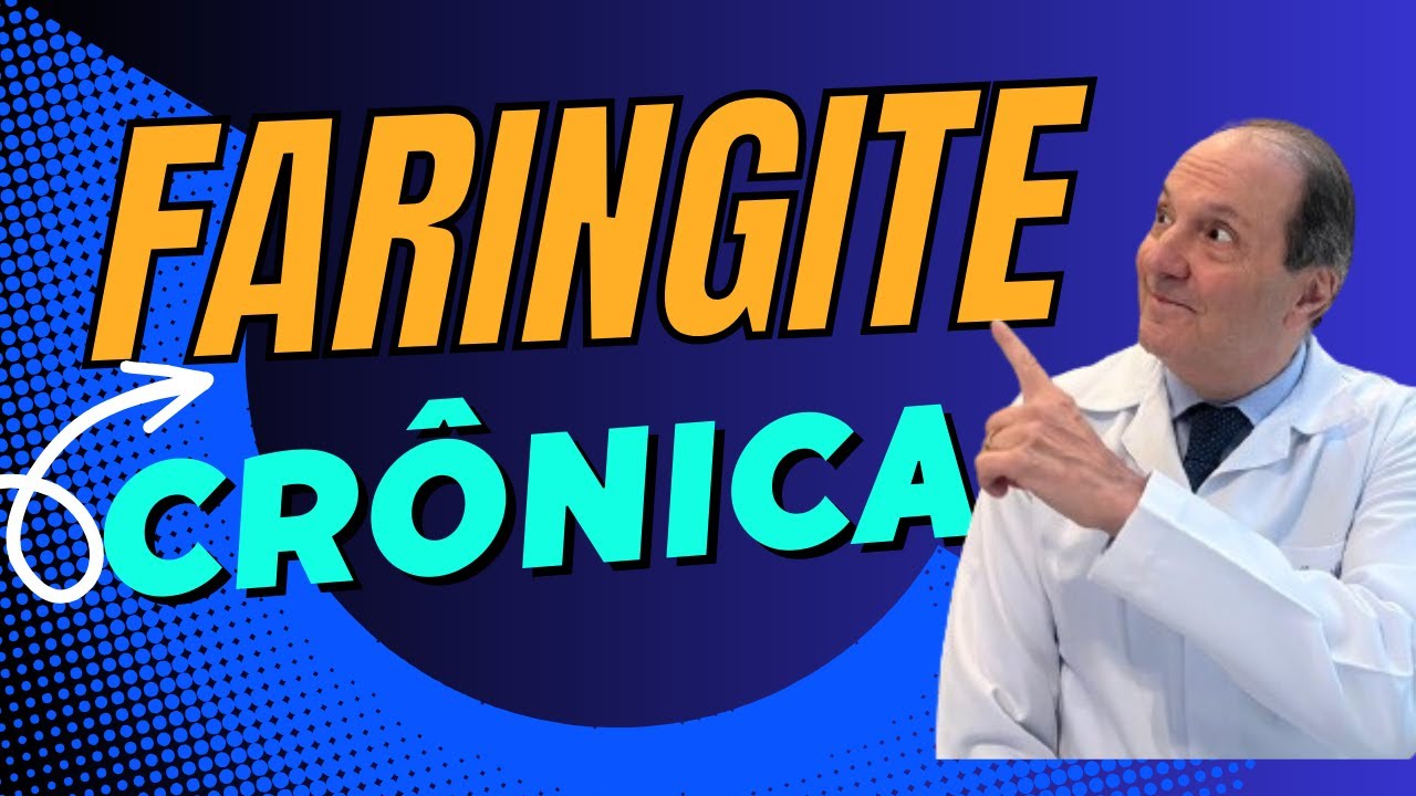 Faringite Crônica