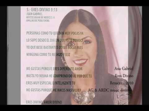 Eres Divino - Ana Gabriel