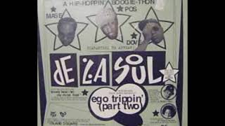 De La Soul   05  Ego Trippin&#39; Part Three Egoristic Mix