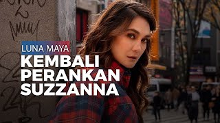 Video Luna Maya Kembali Perankan Suzzana di Film Suzzana : Santet Ilmu Pelebur Nyawa