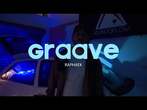 GRAAVE - Raphaek - ep. 7