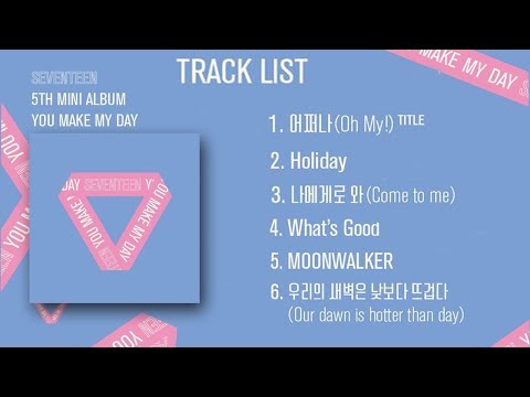 download lagu mp3 mp4 Download Lagu Album Seventeen You Make My Day, download lagu Download Lagu Album Seventeen You Make My Day gratis, unduh video klip Download Lagu Album Seventeen You Make My Day