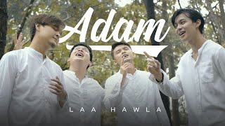 Download lagu LAA HAWLA - ADAM mp3 Download lagu LAA HAWLA - ADAM mp3