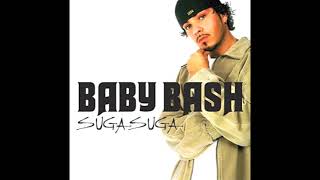 Suga Suga - Baby Bash