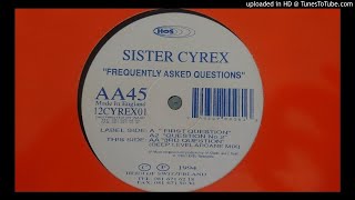 Sister Cyrex - Question No 2 (Frequently Asked Questions)