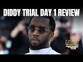 Diddy Trial Day 1 Begins Loren LoRosa Gives Details From Inside Court Room More