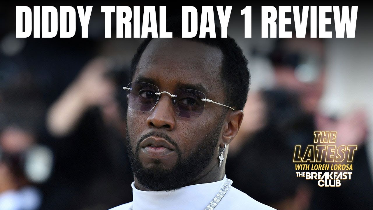 Diddy Trial Day 1 Begins; Loren LoRosa Gives Details From Inside Court Room + More