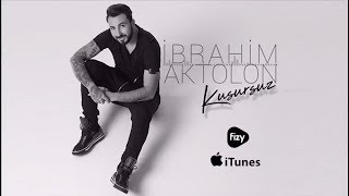 İbrahim Aktolon - Kusursuz TEASER