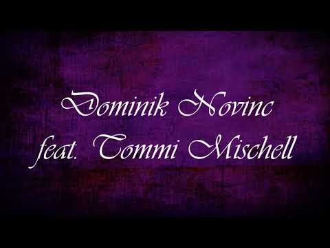 Dominik Novinc feat. Tommi Mischell - Jubomora (Official)