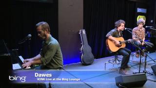 Dawes - A Little Bit Of Everything (Bing Lounge)