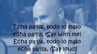 Pitbull - Echa Pa&#39;lla Lyrics (Video with lyrics/letras)