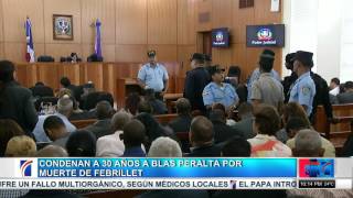 Condenan a 30 años de prisión a Blas Peralta por muerte de Febrillet
