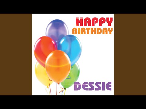 Happy Birthday Dessie