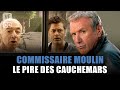 Commissaire Moulin : Le pire des cauchemars - Yves Renier - Film complet | Saison 8 - Ep 10 | PM