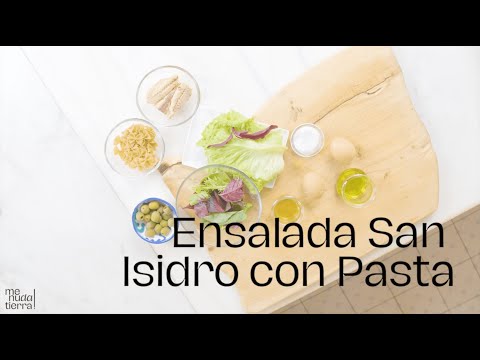 Ensalada San Isidro con pasta - Receta LIFE MENUdaTIERRA