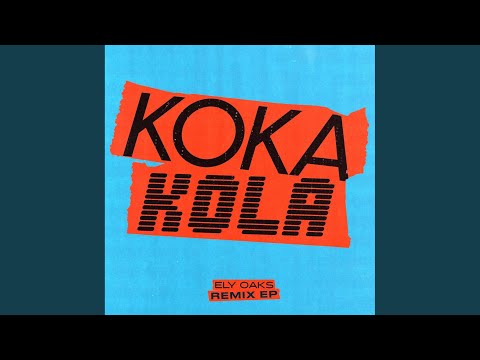 Koka Kola (KVSH Remix)