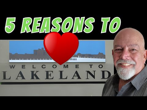 5 Reasons You’ll Love Moving to Lakeland, Florida!