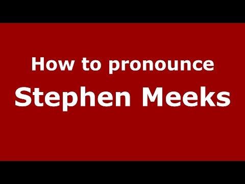 How to pronounce Stephen Meeks (American English/US)  - PronounceNames.com