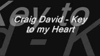 Craig David - Key to my heart