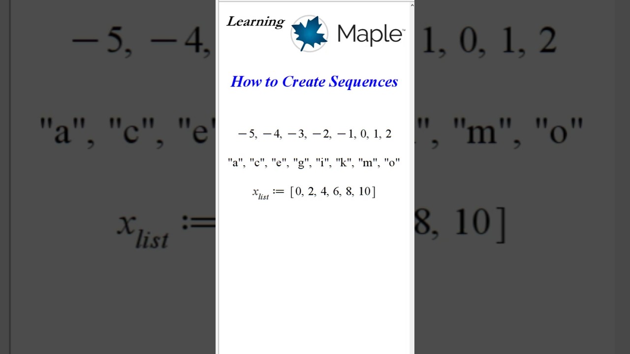 How to Create Sequences in #Maple #LearningMaple