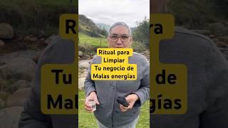 Ritual para limpiar tu negocio de malas energías #rituales #ritualesmagicos #bruja