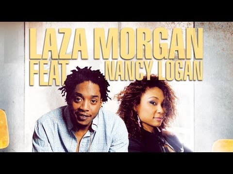 Laza Morgan feat. Nancy Logan - All She Wants (Gone Tomorrow)