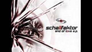 Schallfaktor - End Of Love (Grendel Remix)