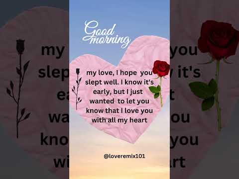 Good Morning My Love🌹...#shorts