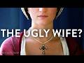 Too Ugly For Henry VIII Facial Re Creations History Of Anne Of Cleves Royalty Now