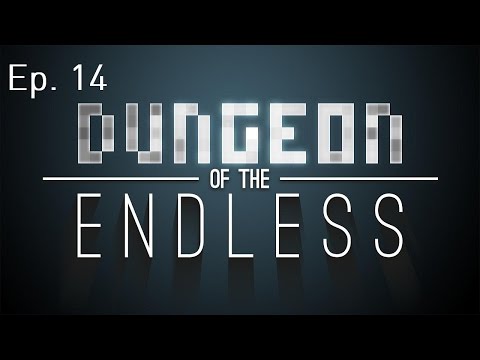Let's Play: Dungeon Of The Endless Ep. 14: Infirmary Pod