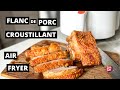 FLANC DE PORC CROUSTILLANT AIR FRYER 🐷 recette facile et délicieuse