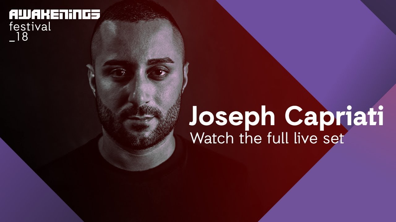 Joseph Capriati - Live @ Awakenings Festival 2018 Area V