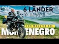 6 TAGE 6 LÄNDER Motorradreise Münster Bis Montenegro 4K