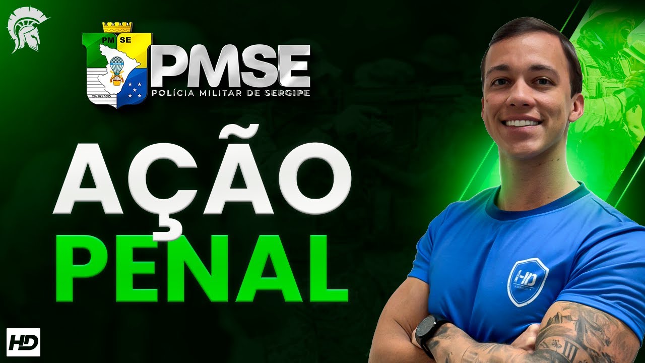 CONCURSO PMSE: AULA DIREITO PROCESSUAL PENAL | AÇÃO PENAL