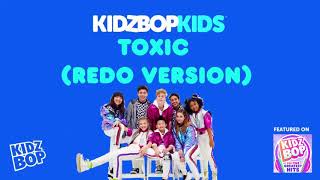 KIDZ BOP Kids- Toxic (Redo Version) (Pseudo Video) [KIDZBOP ALL-TIME GREATEST HITS]