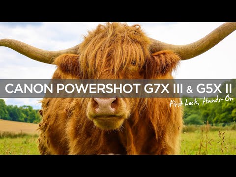 Canon Powershot G7X III & G5X II | First Look Hands-On