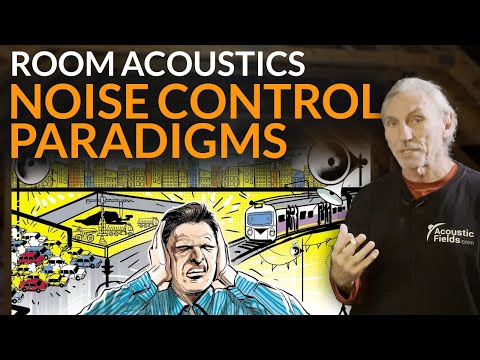 Noise Control Paradigms - www.AcousticFields.com