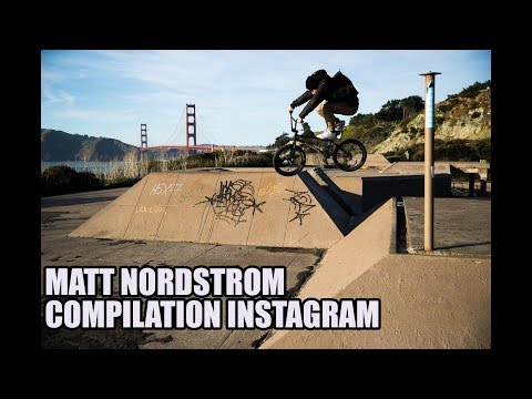 MATT NORDSTROM-COMPILATION INSTAGRAM