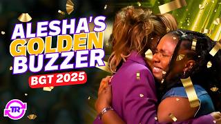 Alesha Dixon SMASHES GOLDEN BUZZER For EMOTIONAL Singer on BGT 2025!
