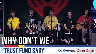 Why Don&#39;t We Performs &quot;Trust Fund Baby&quot; Live at Y100!
