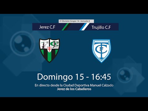 Encuentro 3ª División Grupo 14 / Jerez  C.F vs Trujillo C.F